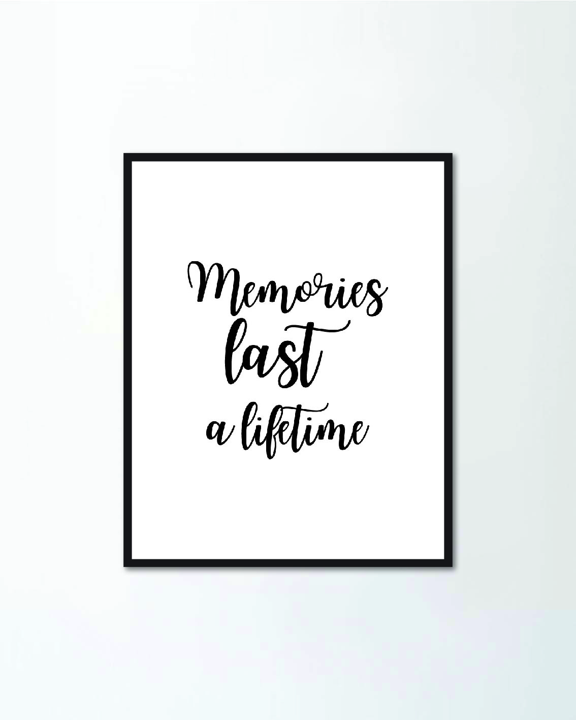 memories last a lifetime quotes